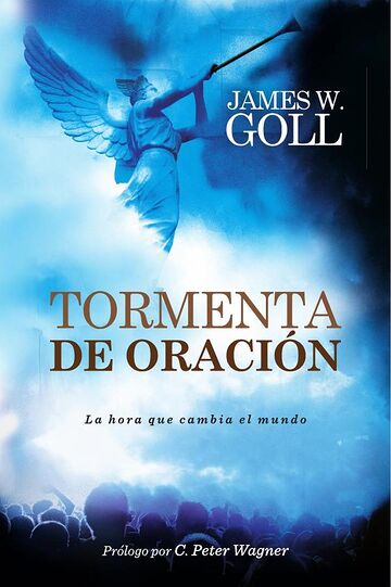 Tormenta de oración: La...