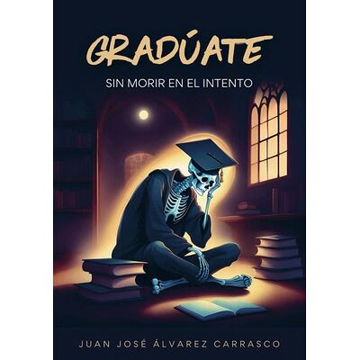 Gradúate sin morir en el...