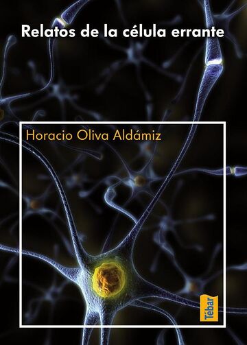 Relatos de la célula errante