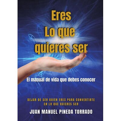 Eres lo que quieres ser