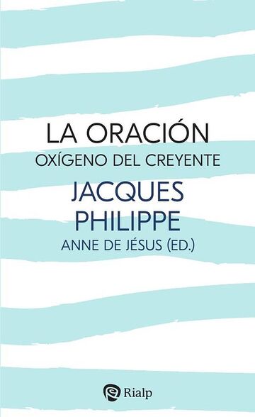 La oración, oxígeno del...