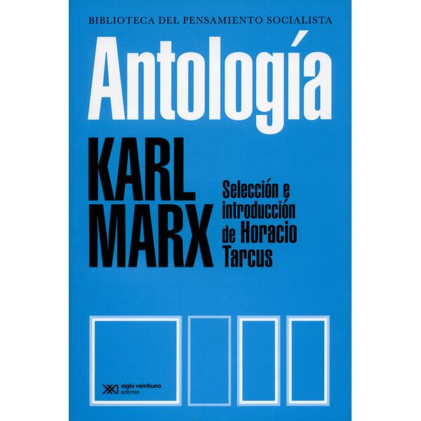 Antología Karl Marx