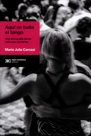 Aquí se baila el tango. Una...