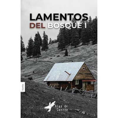 Lamentos del bosque. Tomo 1