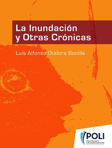 La inundación y otras crónicas