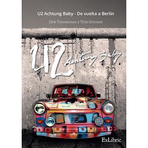 U2 Achtung Baby - De vuelta...
