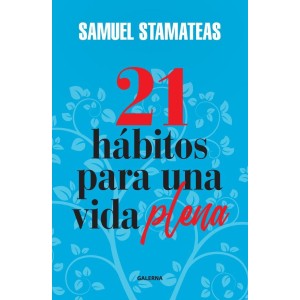 21 hábitos para una vida plena