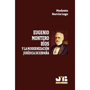 Eugenio Montero Ríos y la...