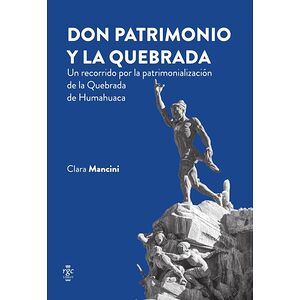 Don patrimonio y la Quebrada