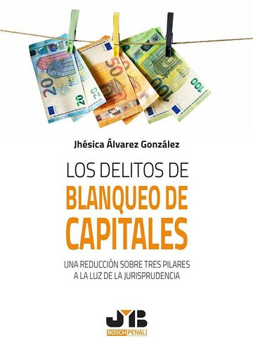 Los delitos de blanqueo de...