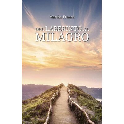 Del laberinto al milagro
