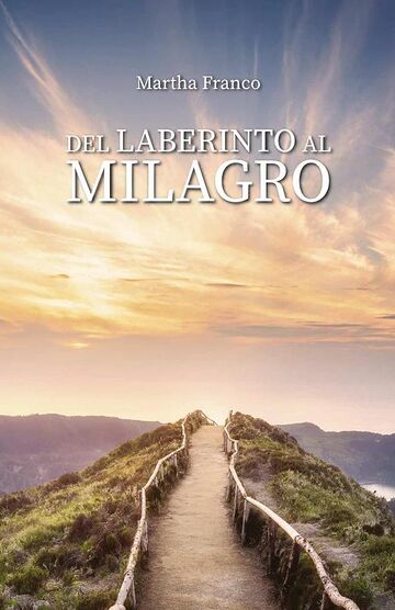 Del laberinto al milagro
