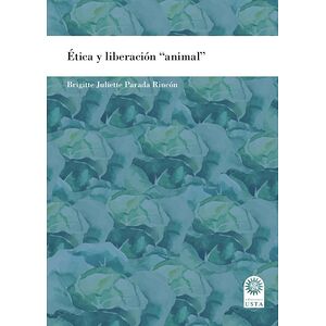 Ética y liberación “animal”