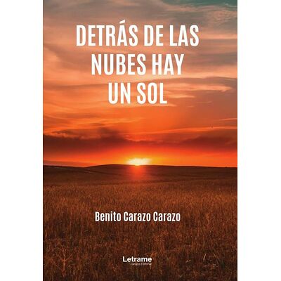 Detrás de las nubes hay un sol