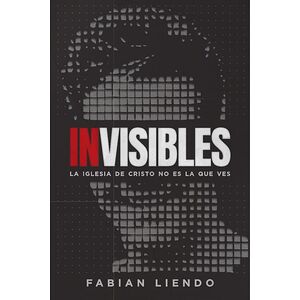 Invisibles: La Iglesia de...