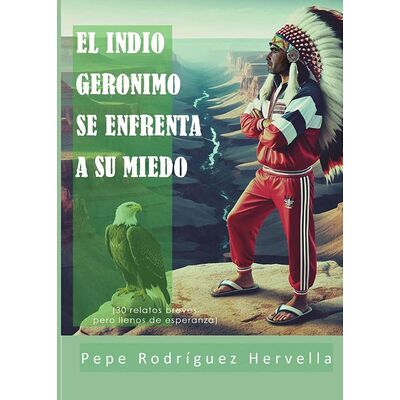 El indio Gerónimo se...