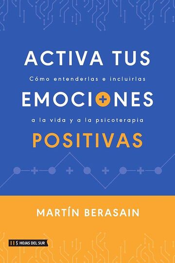 Activa tus emociones positivas