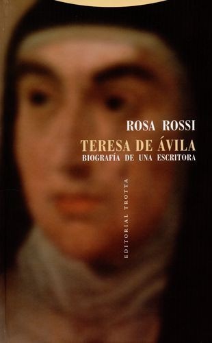 Teresa de Ávila. Biografía...
