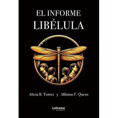 El informe Libélula