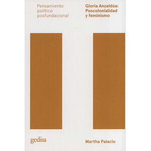 Gloria Anzaldúa:...