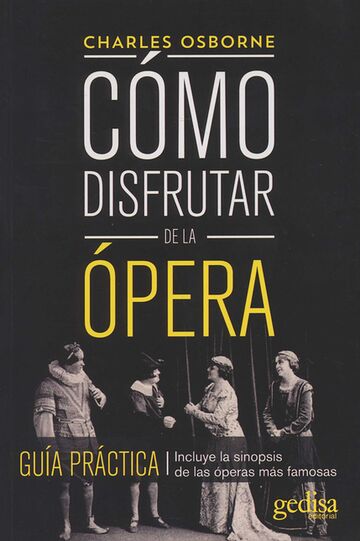 Cómo disfrutar de la ópera....