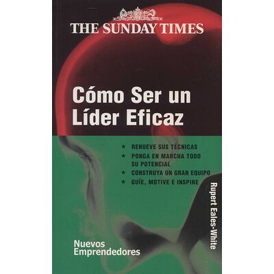 Cómo Ser un Líder Eficaz