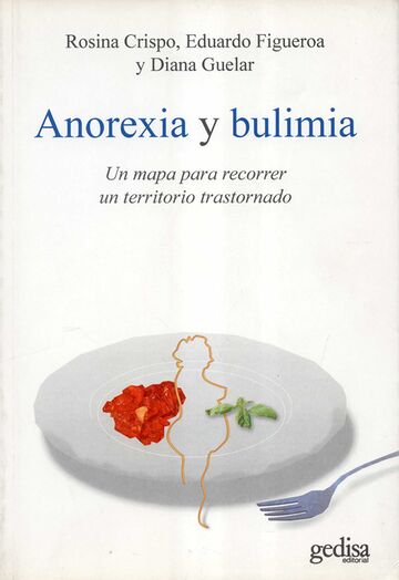 Anorexia y bulimia. Un mapa...