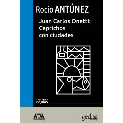 Juan Carlos Onetti:...