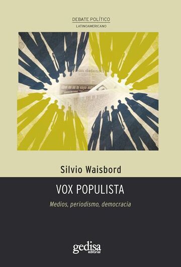 Vox populista. Medios,...