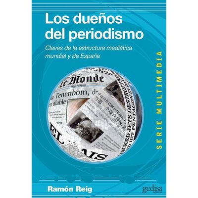 Los dueños del periodismo....