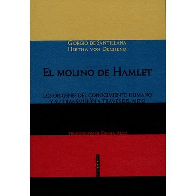 El molino de Hamlet. Los...