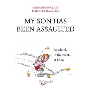 My son has been assaulted