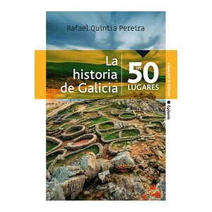 La historia de Galicia en...