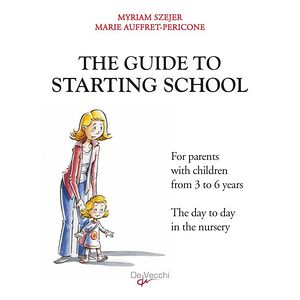 The guide to starting school