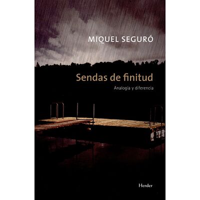 Sendas de finitud. Analogía...