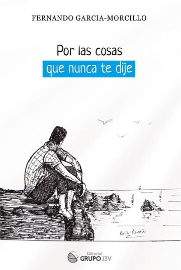 Por las cosas que nunca te...