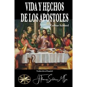 Vida y Hechos de los Apóstoles