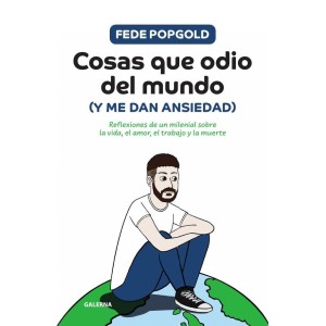 Cosas que odio del mundo (y...