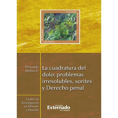 La cuadratura del dolo:...