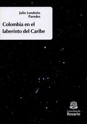 Colombia en el laberinto...