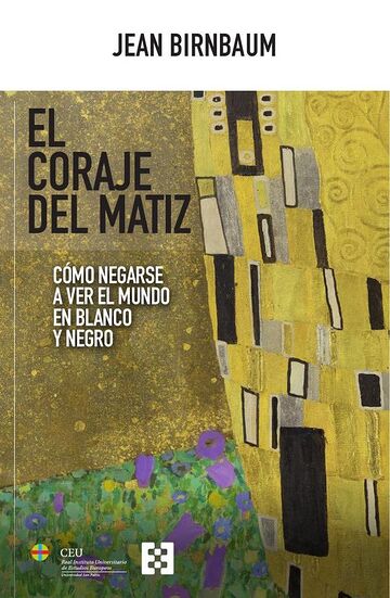 El coraje del matiz