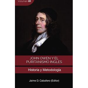 John Owen y el Puritanismo...