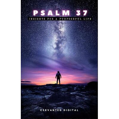 Psalm 37. Insights for a...