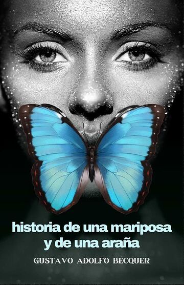Historia de una mariposa y...