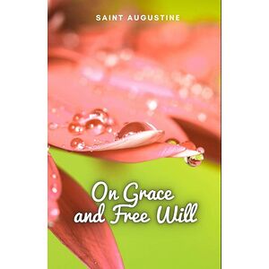 On Grace and Free Will