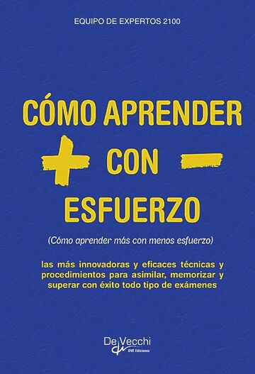 Cómo aprender + con – esfuerzo