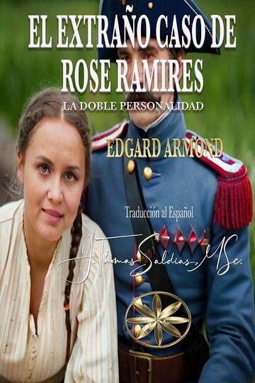 El extraño caso de rose...