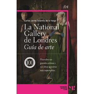 La National Gallery. Guia...