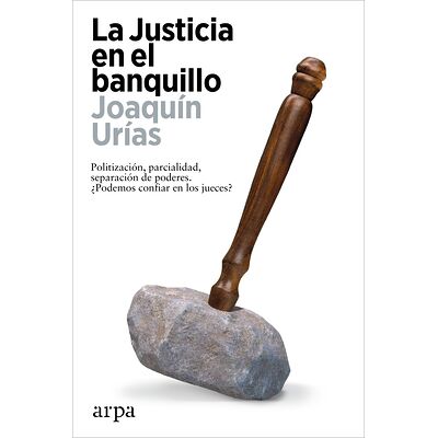 La Justicia en el banquillo