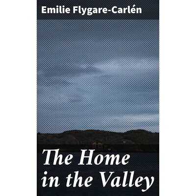 The Home in the Valley
